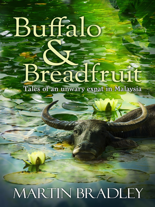 Title details for Buffalo & Breadfruit by Martin Bradley - Available